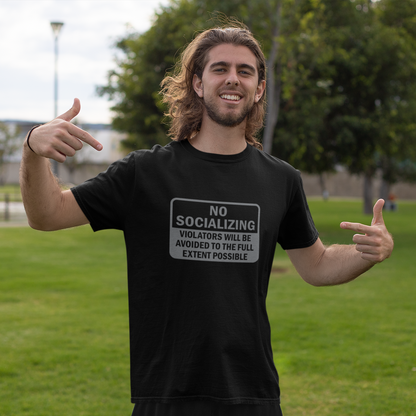 No Socializing t-shirt