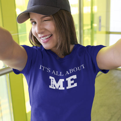 It's All About ME (Maine) t-shirt