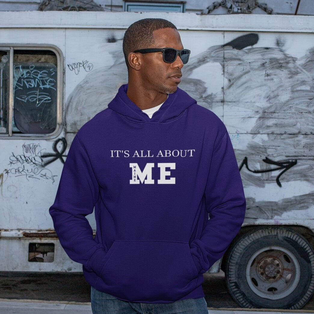 It's All About ME (Maine) hooded sweatshirt - Team Navy Blue